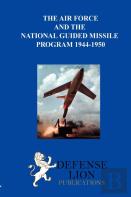 The Air Force And The National Guided Missile Program