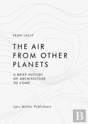 The Air From Other Planets