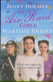 The Air Raid Girls: Wartime Brides