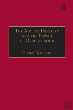 Bertrand.pt - The Airline Industry And The Impact Of Deregulation