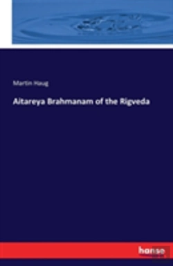 Bertrand.pt - The Aitareya Brahmanam Of The Rigveda