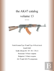 The Ak47 Catalog Volume 13