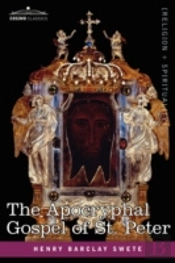 The Akhmim Fragment Of The Apocryphal Gospel Of St. Peter