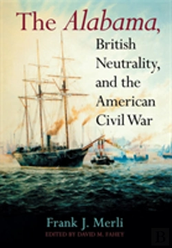 Bertrand.pt - The Alabama, British Neutrality, And The American Civil War