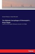 The Alabaster Sarcophagus Of Oimeneptah I., King Of Egypt