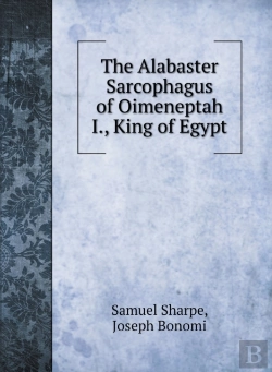 Bertrand.pt - The Alabaster Sarcophagus Of Oimeneptah