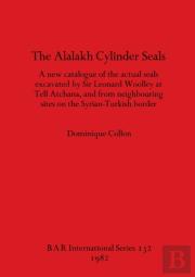 The Alalakh Cylinder Seals