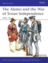 The Alamo And The War Of Texan Independence 1835â€“36