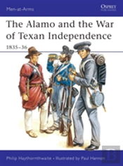 The Alamo And The War Of Texan Independence 1835â€“36