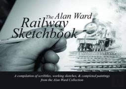 The Alan Ward Railway Sketchbook