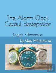 The Alarm Clock - Ceasul DeșTeptăTor