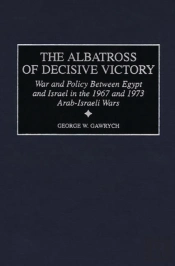 The Albatross Of Decisive Victory