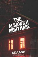 The Albawich Nightmare