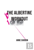 The Albertine Workout