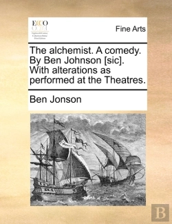 Bertrand.pt - The Alchemist. A Comedy. By Ben Johnson