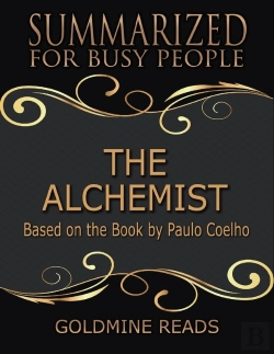 Bertrand.pt - The Alchemist  - Summarized For Busy People: Based On The Book By Paulo Coelho