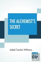 The Alchemist'S Secret