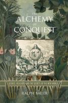 The Alchemy Of Conquest