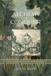 The Alchemy Of Conquest