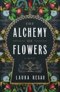 The Alchemy Of Flowers