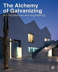 The Alchemy Of Galvanizing