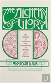 The Alchemy Of Glory