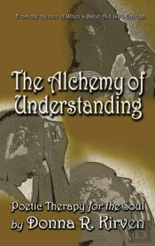 The Alchemy Of Understanding