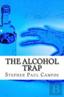 The Alcohol Trap