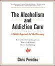 The Alcoholism And Addiction Cure