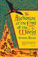The Alehouse At The End Of The World