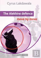 The Alekhine Defence: Move By Move