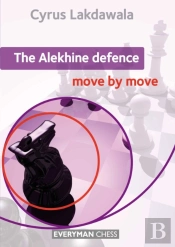 The Alekhine Defence: Move By Move