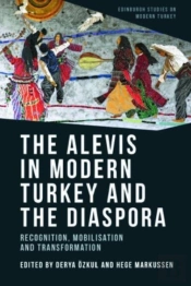 The Alevis In Modern Turkey And The Diaspora