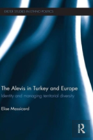 The Alevis In Turkey And Europe