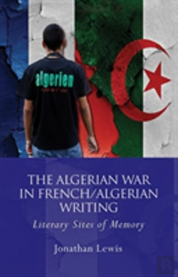 Bertrand.pt - The Algerian War In French/Algerian Writing