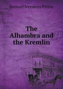 The Alhambra And The Kremlin