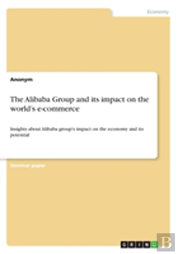 Bertrand.pt - The Alibaba Group And Its Impact On The World'S E-Commerce