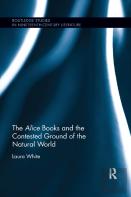 The Alice Books And The Contested Ground Of The Natural World