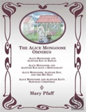 The Alice Mongoose Omnibus