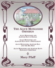 The Alice Mongoose Omnibus
