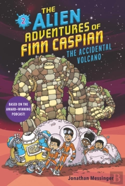 Bertrand.pt - The Alien Adventures Of Finn Caspian #2: The Accidental Volcano