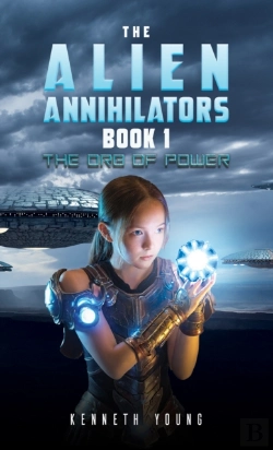 Bertrand.pt - The Alien Annihilators Book 1: The Orb Of Power