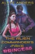 The Alien Commander'S Fake Princess