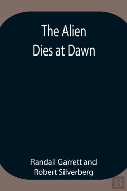Bertrand.pt - The Alien Dies At Dawn