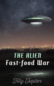 The Alien Fast-Food War