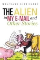 The Alien In My E-Mail And Other Stories