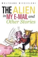 The Alien In My E-Mail And Other Stories