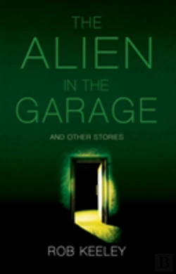 Bertrand.pt - The Alien In The Garage And Other Stories