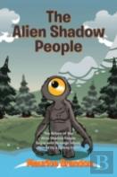 The Alien Shadow People