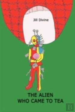 Bertrand.pt - The Alien Who Came To Tea